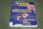 Cadd Primer: A General Guide to Computer Aided Design and Drafting-Cadd, CAD
