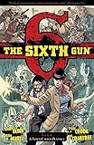 The sixth gun. Book 4, A town called Penance