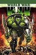 Hulk: WWH - World War Hulk
