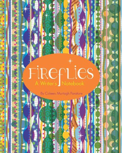 Fireflies: A Writer's Notebook