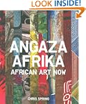 Angaza Afrika: African Art Now