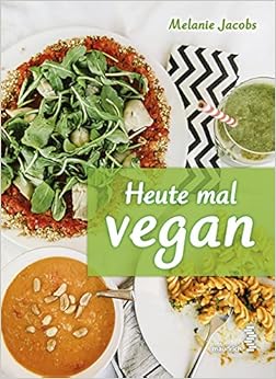Mein Buch 'Heute mal vegan'