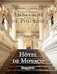 Ambassade de Pologne, H�tel de Monaco
