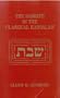 The Sabbath in the Classical Kabbalah (Suny Series in Judaica, Hermeneutics, Mysticism, and Religion)