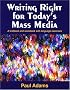 Writing Right for Today's Mass Media: A Textbook and Workbook with Language Exercises