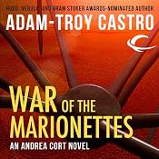War of the Marionettes: Andrea Cort, Book 3 | [Adam-Troy Castro]