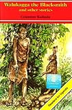 Walukagga the blacksmith and other stories