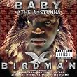 Birdman aka #1 Stunna