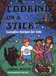 Cooking On A Stick: Campfire Recipes...
