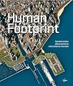 Human Footprint: Satellitenbilder dokumentieren menschliches Handeln