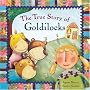 The True Story of Goldilocks: A Novelty Book