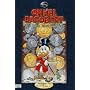 Disney's Onkel Dagobert - Sein Leben, seine Milliarden: Die Biografie von Don Rosa