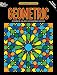 Geometric Stained Glass Coloring Book: Deluxe Edition with 48 Stained Glass Sheets