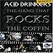 Acid Drinkers - the Hand That Rocks the Coffin [Ltd + CD] [DVD]
