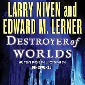 Destroyer of Worlds | [Larry Niven, Edward M. Lerner]