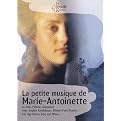 La Petite Musique de Marie-Antoinette