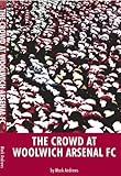 The crowd at Woolwich Arsenal FC