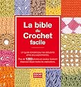 La bible du Crochet facile