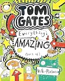 Everything's Amazing (sort of) (Tom Gates)