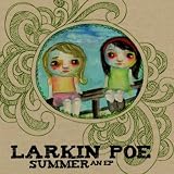 Larkin Poe Summer an EP