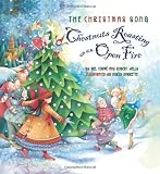 The Christmas Song: Chestnuts Roasting on an Open Fire