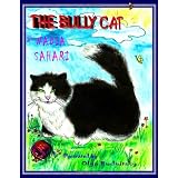 The Bully Cat ~ Nadia Sahari
