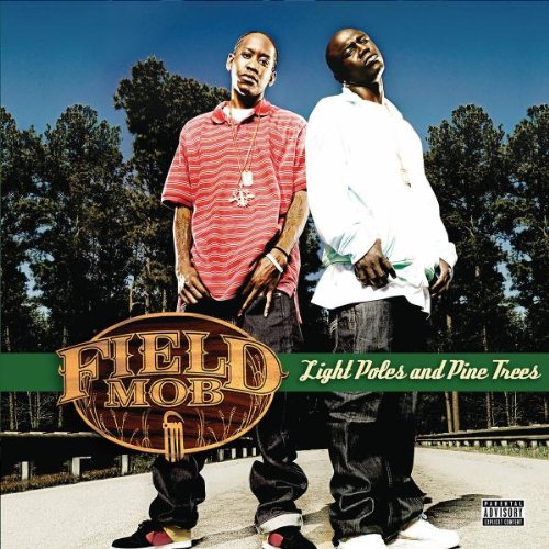 Field Mob (Ft Ciara) - Light Poles & Pine Trees - Zortam Music