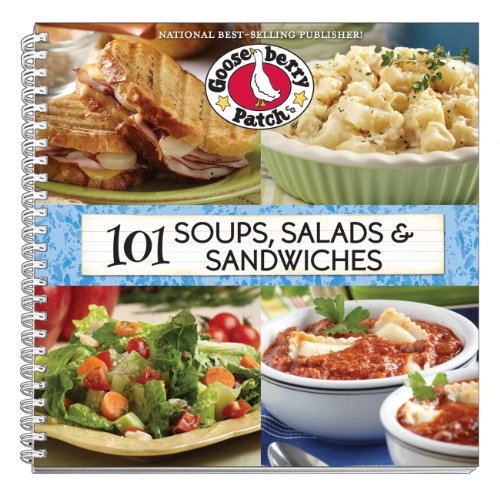 101 Soups, Salads & Sandwiches (101 Cookbook Collection)