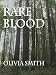 Rare Blood (Elizabeth Thorne) by Olivia Smith