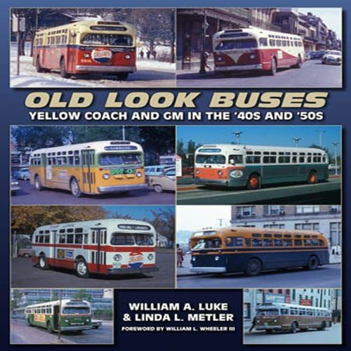 Old Look Buses: Yellow Coach and GM in the '40s and '50s