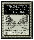 Perspective and Other Optical Illusions (Wooden Books)