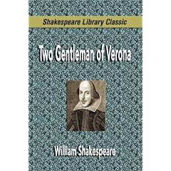 Two Gentlemen of Verona (Shakespeare Library Classic)