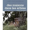 Des maisons dans les arbres