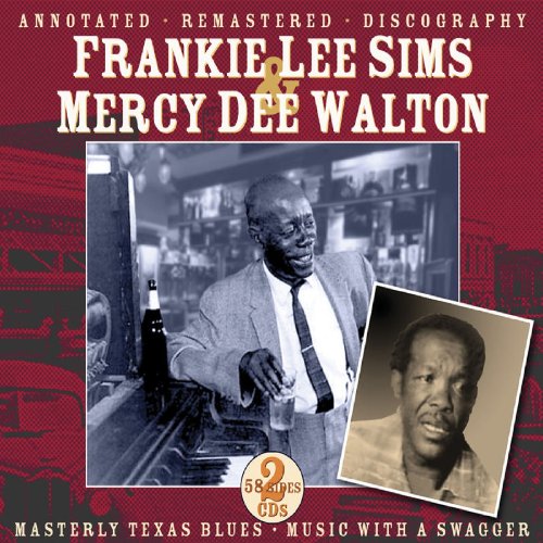 Frankie Lee Sims - Frankie Lee Sims & Mercy Dee Walton Texas Blues - Zortam Music