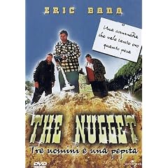 The Nugget - Tre Uomini E Una Pepita