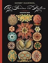 Ernst Haeckel: Art Forms in Nature Coloring Book Ernst Haeckel: Art Forms in Nature Coloring Book