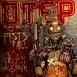 Otep Fists Fall / Not To Touch The Earth