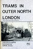 Trams in outer North London : a pictorial souvenir