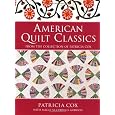 American Quilt Classics From the Collection of Patricia Cox