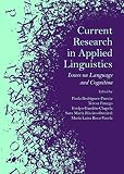 Current research in applied linguistics : issues on language and cognition