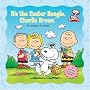 Peanuts: It's the Easter Beagle, Charlie Brown (Peanuts) Peanuts: It's the Easter Beagle, Charlie Brown (Peanuts)