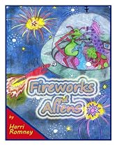 Click to Download Free Kindle Book -> Fireworks and Aliens