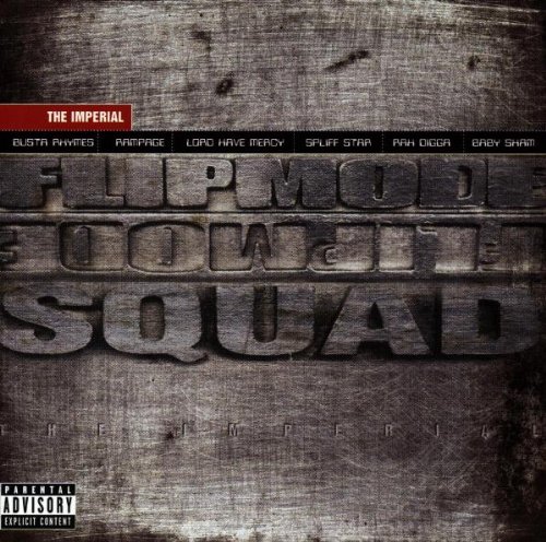 Flipmode Squad - The Imperial Album - Zortam Music