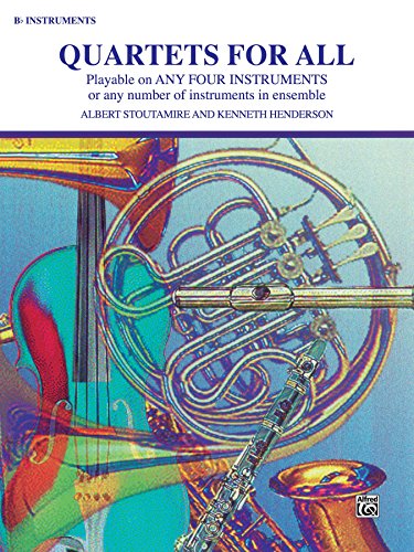 Quartets for All: For B-flat Instruments