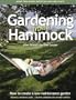 Gardening from a Hammock
