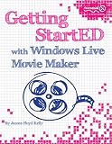 Getting StartED with Windows Live Movie Maker