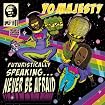 Futuristically Speaking Never Be Afraid