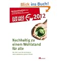 Zur Lage der Welt 2012: Nachhaltig zu einem Wohlstand f�r alle: Rio 2012 und die Architektur einer weltweiten gr�nen Politik