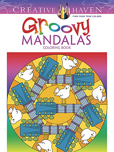 Creative Haven Groovy Mandalas Coloring Book (Adult Coloring)