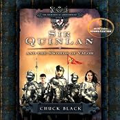 Sir Quinlan and the Swords of Valor: The Knights of Arrethtrae, Book 5 | Chuck Black